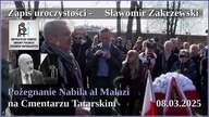 Pożegnanie Nabila Al Malazi na Muzułmańskim Cmentarzu Tatarskim, Sławomir Zakrzewski - 08. 03. 2025