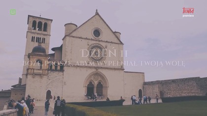 TV Trwam - "40 dni ze św.  Franciszkiem" - Dzień 11: "Boże, proszę, abym wypełnił Twoją wolę" (28. 02. 2026)