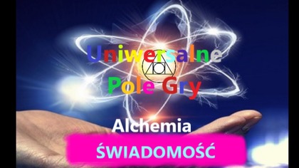#10 Uniwersalne Pole Gry Ciąg Dalszy - Świadomość