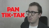Przemyślenia Niekrytego Krytyka: Pan Tik-Tak