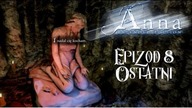 Anna - (Part 8 - OSTATNI) - Koszmar 34 - Na zawsze razem Anno ( + Podsumowanie)