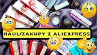 Zakupy/Haul z Chin AliExpress cz.2 pomadki Kylie Jenner MAC Colour POP  Anastasia Beverly Hills