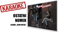 KARAOKE Ostatni numer | NOCNY KOCHANEK | album: Hewi Metal