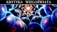 Wieloświat - Naukowa Krytyka