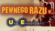 Pewnego razu w...  Unii Europejskiej (parodia)