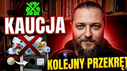 2436.  System Kaucyjny Kolejny Przekręt By Ratować Planete Naszym Kosztem!!!