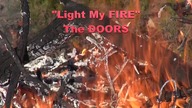 "Light my FIRE" ...  The DOORS...  live ...  with lyrics ...  Hey ;) ...
