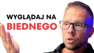 Czy Warto Udawać BIEDNEGO?