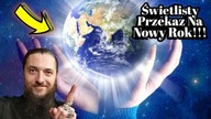 1709. Świetlisty Przekaz Na Nowy Rok