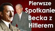 Twarzą w twarz z Hitlerem - wizyta Becka w Niemczech (1935)