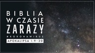 Biblia w czasie zarazy #143 Apokalipsa 1:9-20
