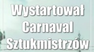 Wystartował Carnaval Sztukmistrzów 2023!