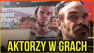 10 AKTORÓW WYSTĘPUJĄCYCH W GRACH