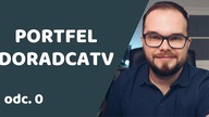 Startuje...  PORTFEL DORADCATV! [prolog]
