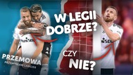 Legia ponad stan.  Mistrz znów gdzieś indziej? | Przemowa #05