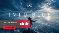 Adrian Everson - Into Blue