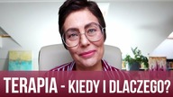Kiedy warto pójść na terapię?