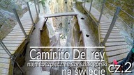CAMINITO DEL REY - Najniebezpieczniejszy szlak górski na świecie część 2