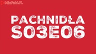 Pachnidła S03E06 O zazdrości