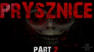 Prysznice cz. 2 - Creepypasta Lektor PL