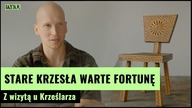 Gdy wszedłem do mieszkania, prawie zemdlałem na ich widok.  To krzesła o szalonej wartości