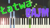  Ta sama chwila (Bajm) - Piano Tutorial (łatwa wersja) 