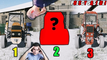 WYBIERZCIE MI NOWY CIĄGNIK TAK ZWANA SĄSIEDZKA POMOCPOLSCY SĄSIEDZI S2192