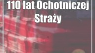 110 lat Ochotniczej Straży Pożarnej w Bełżycach