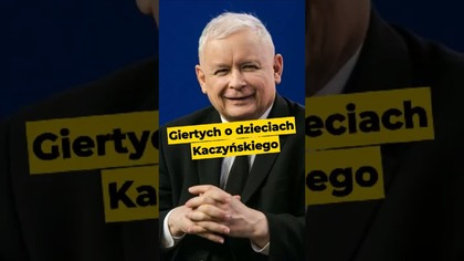 Giertych o dzieciach Kaczyńskiego #Kaczyński #macierzyństwo #ojciec #dzieci #polityka #PiS