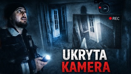 UKRYTA KAMERA W NAWIEDZONYM DOMU W OTWOCKU !