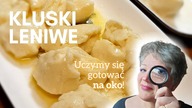 KLUSKI LENIWE | Uczymy się gotować na oko!