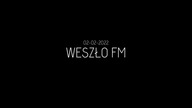 WESZŁOFM - 02-02-2022 - Dżingle, Wpadka, Studio