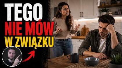 10 błędów w komunikacji, które NISZCZĄ Twój związek