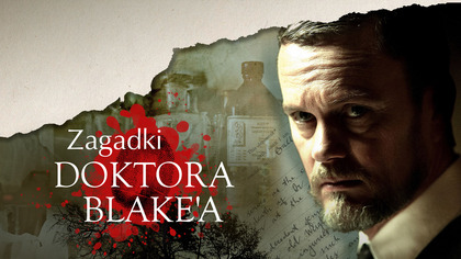 Zagadki doktora Blake'a S01E01 Lektor PL