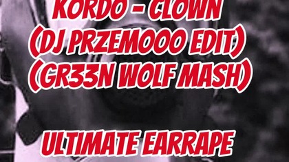 Clown (Dj Przemooo Edit x GR33N WOLF MASH)  EARRAPE | #vixa #uptempo #nightcore #vixapixa #shorts