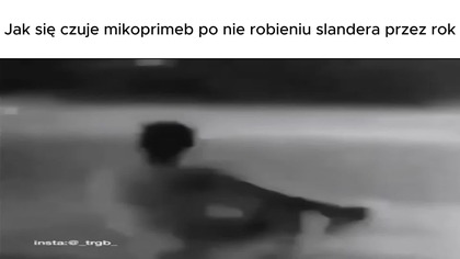 Po długim roku oczekiwania, przychodze ja mikoprimeb by wypuścić wam slandera 3. Jak widać muzy się zmieniają co mem i to będzie już ikoniczne dla moich slanderów że nie będzie lecieć jedna muza lecz wiele (chyba że mi sie odechce) pomysł nadany przez @PiesZdzislaw którego pozdrawiam tak samo jak Doghousa. 

Pewnie się zastanawiacie... kim jest mikoprimeb? PiesZdzisław? PiesZbychu? Andrzej? Zygzak? Oliwcia? Ala? Cóż odpowiedź jest prosta... ludźmi. 

A kim jest Akisha czy Dark? Nie wiem to chyba jakieś babsko z warszawy urwane nie wiem. ( @AkishaNerokama ) 

Czym jest Caecus Amor? Poszukajcie se na wattpadzie ja wam linka nie wyśle (bo nie moge)  

Specjalne podziękowania: @PiesZdzislaw @pieszbychutv1405 @michalpro370 @andrzej-mk7uk  

To chyba na tyle, widzimy się za rok xD