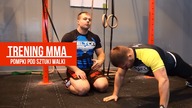 Trening MMA - Pompki pod sztuki walki