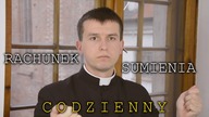 #07 Codzienny Rachunek Sumienia | Nauki wielkopostne o Sakramencie Pokuty #07