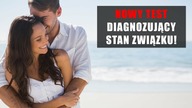 Nowy test diagnozujący stan związku już dostępny [BEZPŁATNIE].  Sprawdź sam