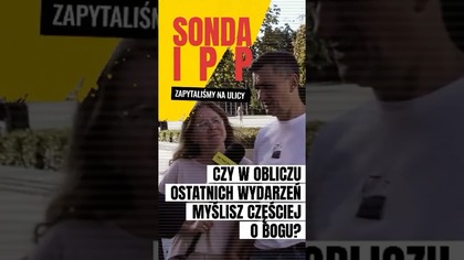  Czy w obliczu ostatnich wydarzeń myślisz częściej o Bogu? | SONDA IPP