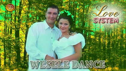 Love System - Wesele dance