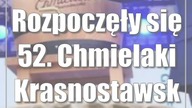 Rozpoczęły się 52.  Chmielaki Krasnostawskie