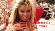 Remixes Champions Hardstyle Popular Songs Remix Vol 9 (17. 06. 2022)