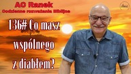 136.  Co masz wspólnego z diabłem? - Pastor Andrzej Cyrikas