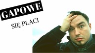 Gapowe sie płaci