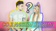 NIE BĘDZIE ŚLUBU? KORONAWIRUS.. DLACZEGO TERAZ?