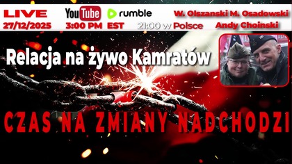 Czas na zmiany.  Sob.  27. 5. 2025r.  W.  Olszański, M.  Osadowski Rodacy Kamraci NPTV.pl