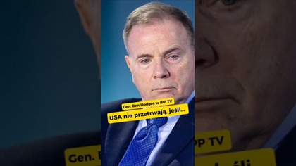  Ameryka nie przetrwa, jeśli...   gen.  Ben Hodges JUTRO o 13:00 w #IPPTV 