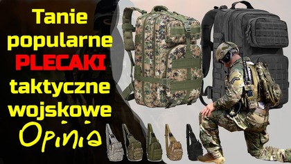 Tanie popularne plecaki taktyczno wojskowe z Chin - Opinia