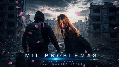Alan Walker Style , SenrDz - Mil Problemas (REMIX , Official Music Video)